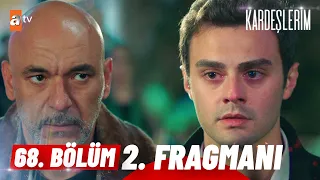 Kardeşlerim 68. Bölüm 2. Fragmanı | ''Oğluna sarılmayacak mısın?''  @atvturkiye