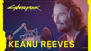 Cyberpunk 2077 — Behind the Scenes: Keanu Reeves