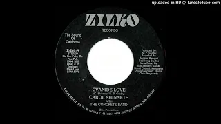 Carol Shinnete With The Concrete Band – Cyanide Love