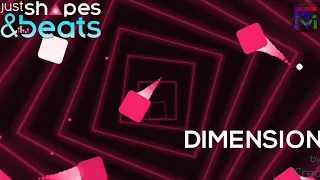 Dimension by Creo - Custom Level | Just Shapes & Beats