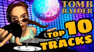 Top 10 Tomb Raider Tracks