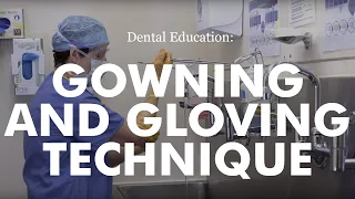 Surgical Scrub Gowning & Gloving Technique
