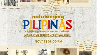 Madz Et Al Choral Festival 2022: Natatanging Pilipinas Episode 3