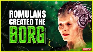 Star Trek Picard Creates Romulan Borg Creation Connection!