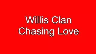 Chasing Love Willis Clan