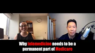Why telemedicine needs to be a permanent part of Medicare