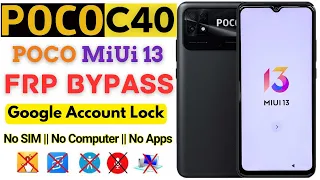 -All POCO FRP Bypass 2024! POCO C40 MIUI 13 FRP Unlock [Without PC] Google Account ✅Gmail ID Lock!