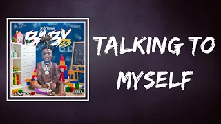 JayDaYoungan - Talking To Myself (Lyrics)