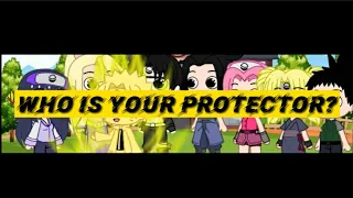 Show me Your Protector Meme #1 | Naruto Characters | Gacha Club | •Uzumaki Kun•