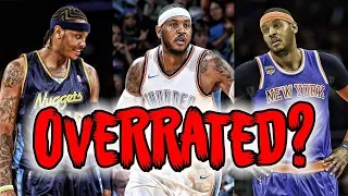 Is Carmelo Anthony The Most OVERRATED Star In NBA History?