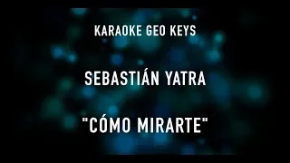 Sebastian Yatra Karaoke - Como Mirarte