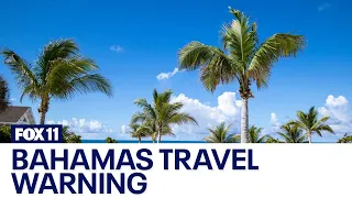 U.S. Embassy issues travel warning for Bahamas