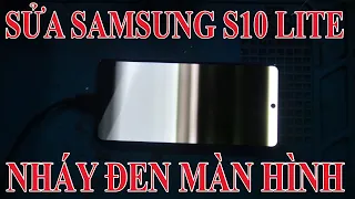 sủa điện thoại samsung s10 lite nháy xanh đen màn hình