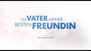DER VATER MEINER BESTEN FREUNDIN HD Trailer 1080p german/deutsch