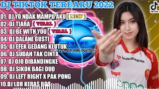 DJ TIKTOK TERBARU 2022 - DJ YO NDAK MAMPU AKU SPEK IDAMANMU X TIARA | VIRAL FULL BASS