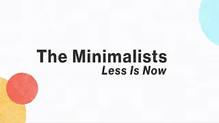 The Minimalists: Less Is Now "Trailer"