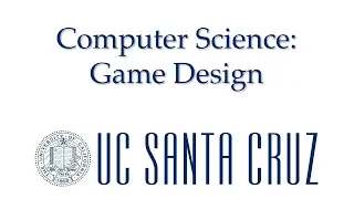 Computer Science : Game Design - UCSC Majors