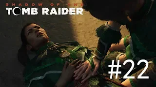 Shadow of the Tomb Raider | Part 22 | Porvenir Oil Fields (PC)