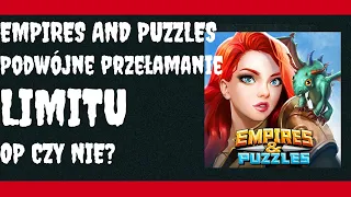 AETHER POWERS OP? - podwójne przełamanie limitu w Empires and Puzzles - omówienie