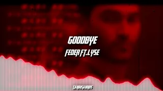 goodbye - feder ft. lyse | edit audio [+edit]