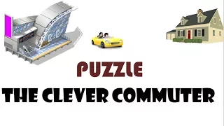 Can you solve the Tricky Logical Puzzle || The Clever Commuter