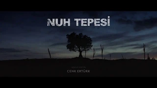 Nuh Tepesi Fragman