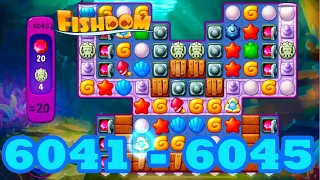 Fishdom Level 6041 - 6045 HD Walkthrough | 3 match puzzle | gameplay | android | 6042 | 6043 | 6044