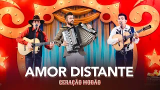 AMOR DISTANTE - Di Paullo & Paulino - Geração Modão