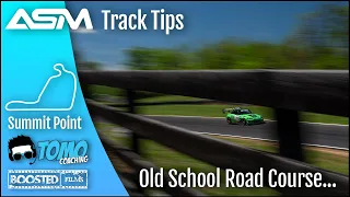 TRACK TIPS - Summit Point Raceway (Main Circuit) | ASM + TOMO Coaching