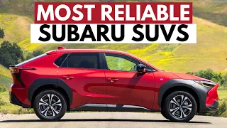 Top 5 Most Reliable Subaru SUVs 2024