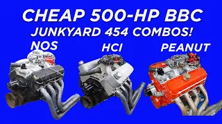 HOW TO MAKE CHEAP, JUNKYARD BBC 454 POWER. HOW TO MAKE A 500+ HP BBC COMBO WITH PEANUT PORT HEADS.
