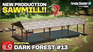 BUILDING A PRODUCTION SAWMILL!! [Dark Forest Survival] FS22 Timelapse # 13