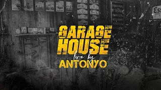 Antonyo Garage Live - 2019.07.10