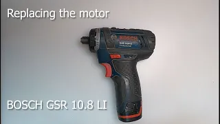 How to replace a motor in a Bosch drill driver GSR 10.8V