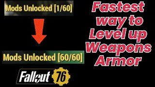 Fastest Method to Level up your Weapons & Armor for New Players Fallout 76 #fallout76