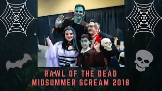 Midsummer Scream 2018 - Rawl of the Dead
