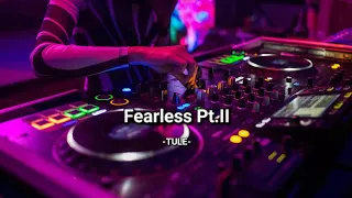 Fearless Pt.II - TULE ( Lirik Video ) | ( No CopyRight ) [NCS]