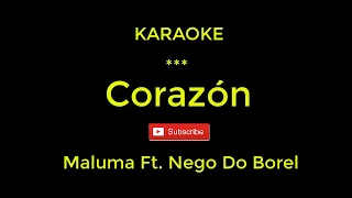 KARAOKE  Corazón - Maluma Ft Nego Do Borel