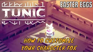 How to Customize Character Fox | TUNIC Easter Eggs Guide  (No Commentary)