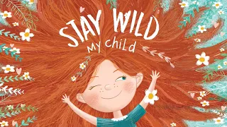 Lucy Capri: STAY WILD MY CHILD Animated Story Book Preview (C) VOOKS