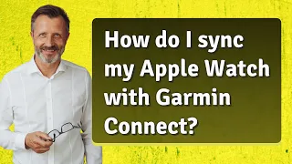 How do I sync my Apple Watch with Garmin Connect?