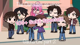 The Outsiders as vines - Gacha Life Part 2 // 100+ subs special💛