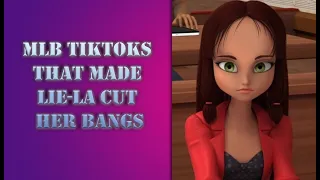 Miraculous tiktoks that made Lie-la cut her bangs