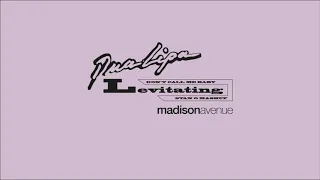 Dua Lipa x Madison Avenue - Levitating / Don't Call Me Baby (Stan O Mashup)