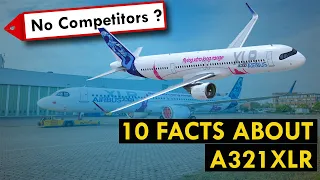 10 Interesting Facts About the Airbus A321XLR