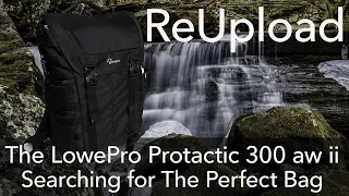 The LowePro Protactic 300 aw iii