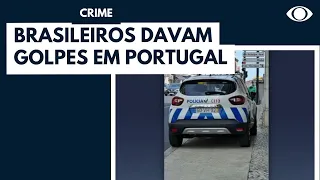 Brasileiros que davam golpes são presos em Portugal