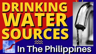 Sources Of Drinking Water In Philippines #AllAboutWaterFilters