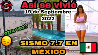 SISMO 19 DE SEPTIEMBRE 2022 EN MÉXICO ( RECOPILACIÓN ) SISMO 7.7 ASÍ SE VIVIÓ #sismo #méxico