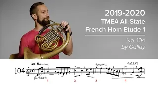 2019-2020 TMEA All-State French Horn Etude #1 - No. 104 by Gallay